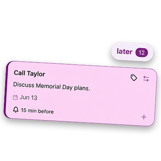 A 'later' task card: Call Taylor